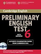 Cambridge English. Preliminary English test 6 with answers