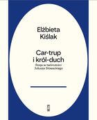Car-trup i król Duch