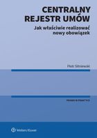 Centralny Rejestr Umów - jak właściwie realizować nowy obowiązek