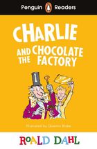 Charlie and the Chocolate Factory. Penguin Readers. Level 3 (wersja angielska)