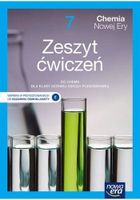 Chemia. Szkoła podstawowa 7. Chemia Nowej Ery. Ćwiczenia. Nowa edycja