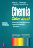 Chemia, Zbiór zadań. Zakres podstawowy i rozszerzony. Liceum/technikum klasy1-3. WSiP