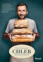 Chleb. Domowa piekarnia