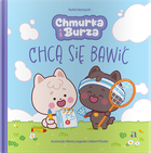 Chmurka i Burza chcą się bawić