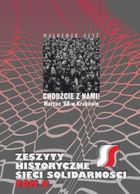 Chodźcie z nami! Marzec '68 w Krakowie