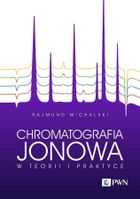 Chromatografia jonowa w teorii i praktyce