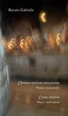 Chronos wersem zawrócony. Poezje i meta-poezje