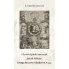 Chrześcijański ezoteryk Jakob Böhme Droga życiowa i duchowa wizja