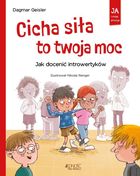 Cicha siła to twoja moc. Jak docenić introwertyków
