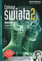 Ciekawi świata. Biologia 2. Podręcznik. Zakres rozszerzony