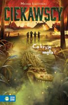 Ciekawscy. Co kryje mgła?