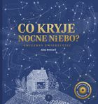 Co kryje nocne niebo? Gwiezdny zwierzyniec