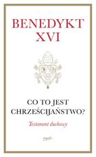 Co to jest chrześcijaństwo?