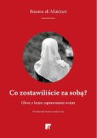 Co zostawiliście za sobą?
