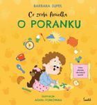 Co zrobi Anielka o poranku