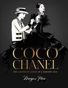 Coco Chanel Special Edition. The Illustrated World of a Fashion Icon