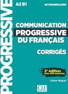 Communication progressive du français Niveau intermédiaire Corrigés