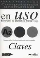 Competencia gramatical en Uso Nivel A2. Claves
