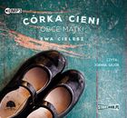 Córka Cieni. Tom 2. Obce matki. Audiobook CD mp3