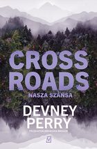 Crossroads. Nasza szansa