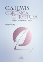 C.S. Lewis: obrońca Chrystusa