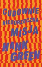 Cudownie niedorzeczna misja