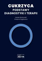 Cukrzyca - Podstawy diagnostyki i terapii