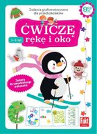 Ćwiczę rękę i oko. Zadania grafomotoryczne