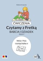 Ćwiczenia. Czytamy z Fretką. Część 10. Babcia i dziadek