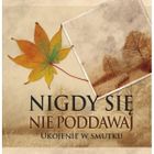 Cytaty z Pisma Św. Nigdy się nie poddawaj