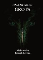 Czarny mrok. Grota