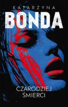 Czarodziej śmierci. Tom 2. Lena Silewicz