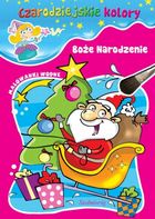 Czarodziejskie kolory. Boże Narodzenie. Malowanki wodne