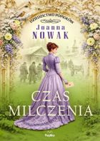 Czas milczenia. Dziedzictwo popiołów.  Tom 2