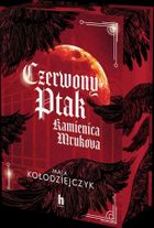 Czerwony Ptak. Kamienica Mrukova (ilustrowane brzegi)