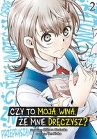 Czy to moja wina, że mnie dręczysz? #2