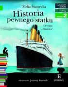 Czytam sobie. Historia pewnego statku. O rejsie "Titanica". Poziom 2