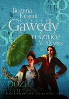 Dalsze gawędy o sztuce VI-XX wiek