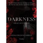 Darkness. Teraz albo nigdy