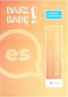 Dasz radę! Język hiszpański. Zbiór zadań maturalnych