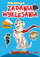 DC Liga Super-Pets. Moje pierwsze zadania