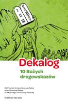 Dekalog - 10 Bożych drogowskazów, 5 warunków dobrej spowiedzi