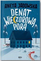 Denat wieczorową porą