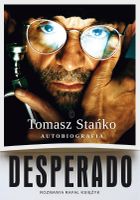 Desperado! Autobiografia