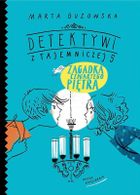 Detektywi z Tajemniczej 5. Tom 7. Zagadka czwartego piętra