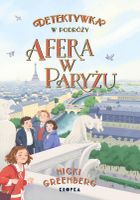 Detektywka w podróży. Afera w Paryżu. Tom 3