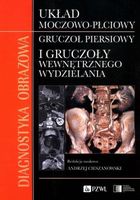 Diagnostyka obrazowa. Układ moczowo-płciowy. Gruczoł piersiowy