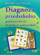 Diagnoza przedszkolna gotowości dziecka do podjęcia nauki w szkole