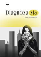 Diagnoza zła
