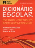 Dicionário Escolar de Espanhol-Português / Português-Espanhol